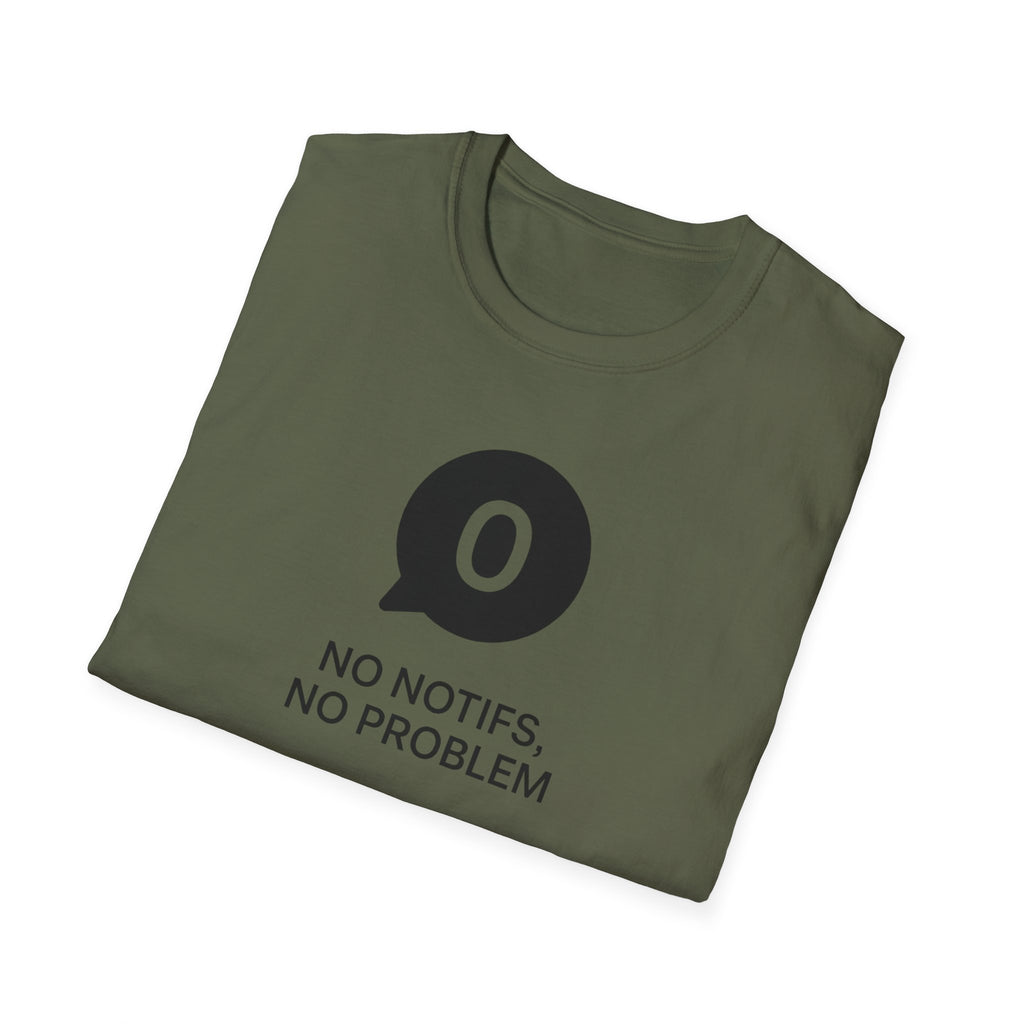 "No Notifs, No Problem" Tee