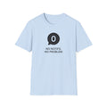 "No Notifs, No Problem" Tee