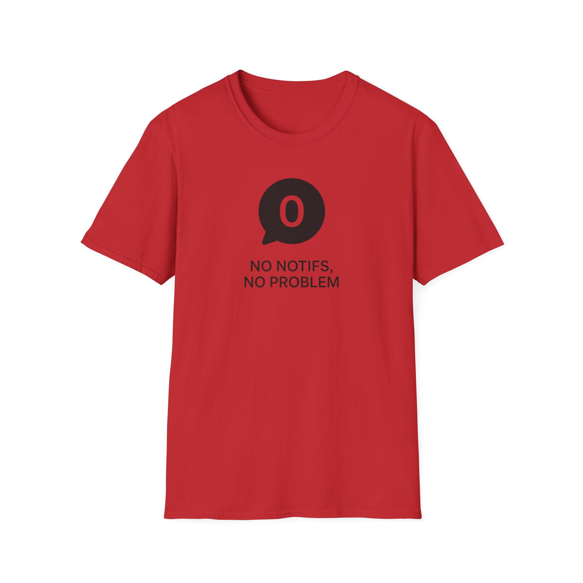 "No Notifs, No Problem" Tee