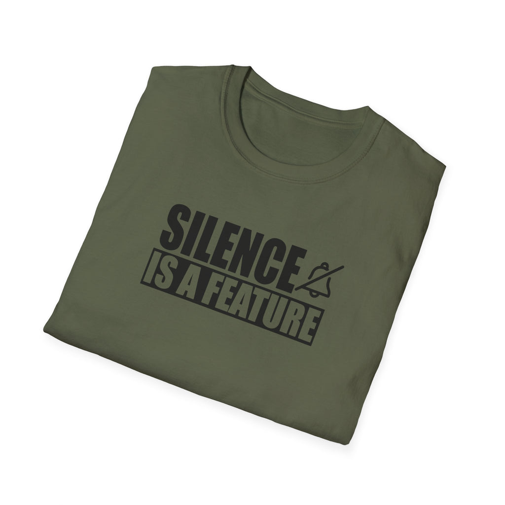 "Silence Is a Feature" Tee