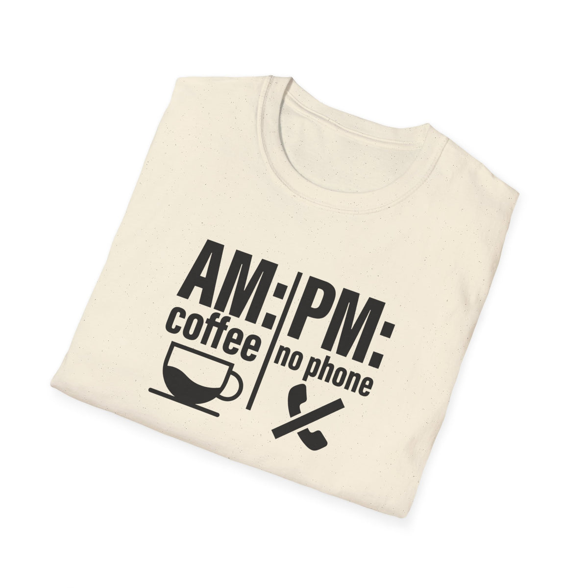 AM: Coffee PM: No Phone Tee
