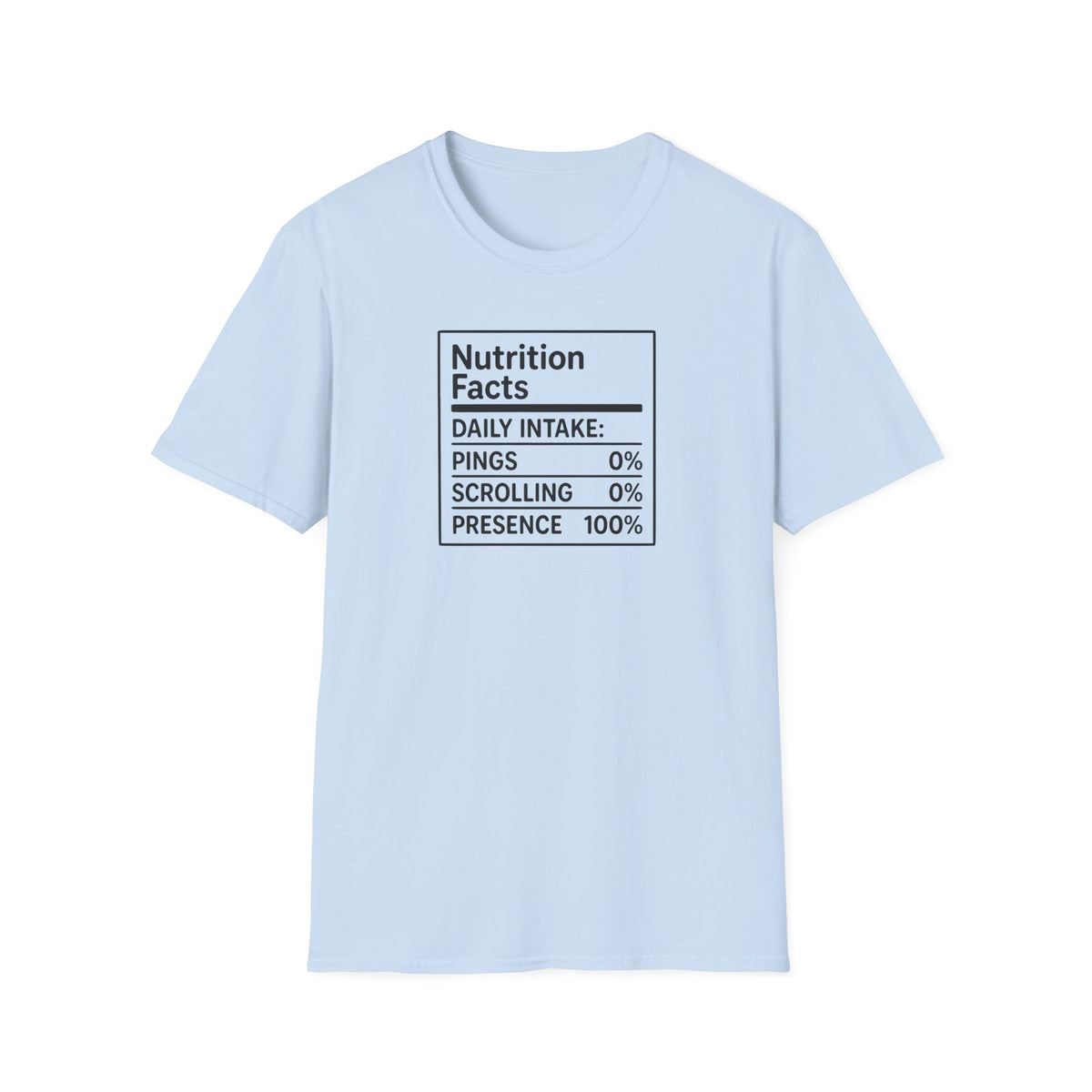 Nutrition Facts "Presence 100%" Tee