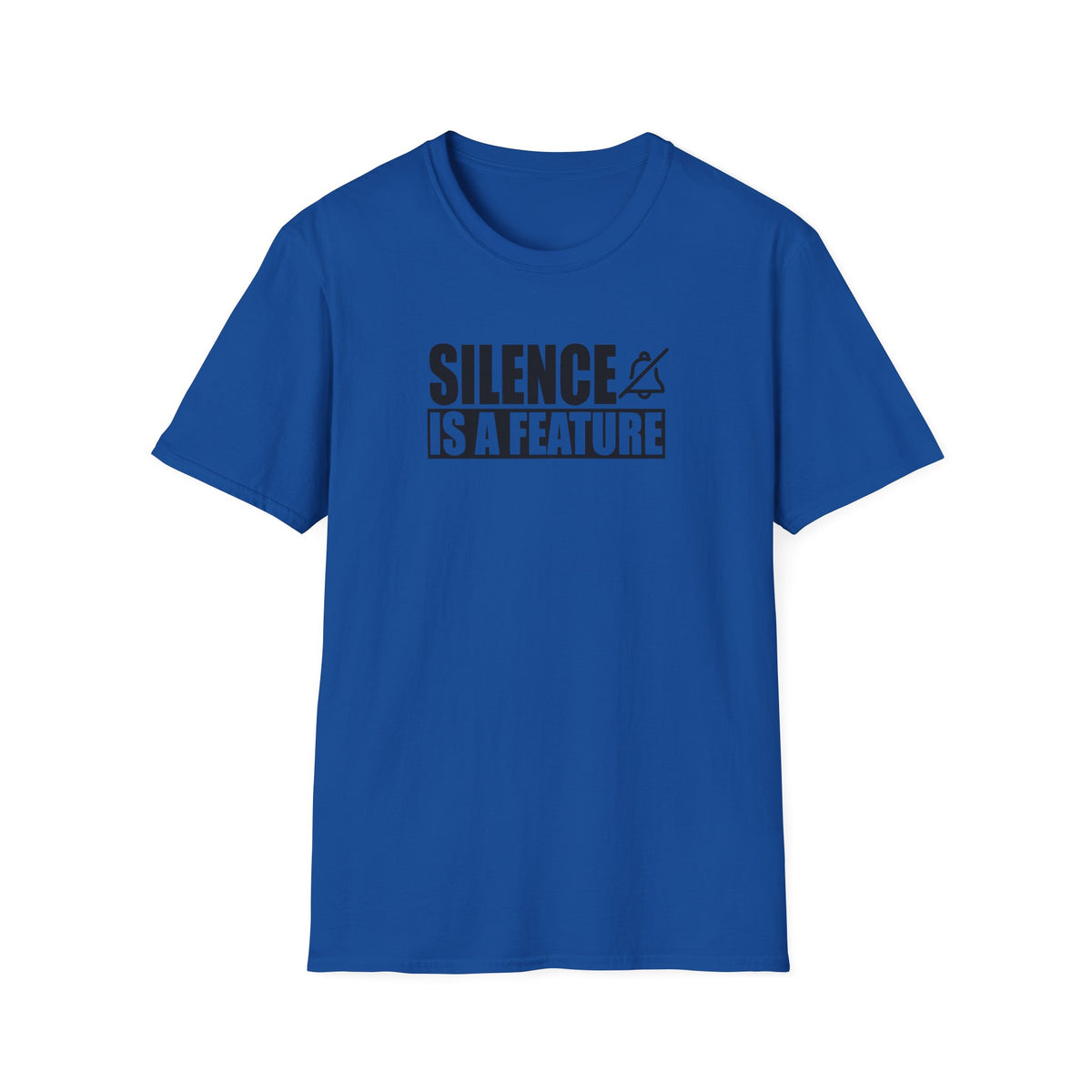 "Silence Is a Feature" Tee